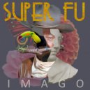 Super FU - Moonlovers (Jorja Chalmers Remix)