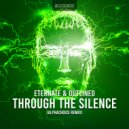 Eternate & Outlined - Through The Silence