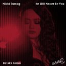 Nikki Dumag - He Will Never Be You (Cryin' Shame)