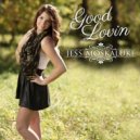 Jess Moskaluke - Good Lovin