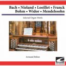 Armand Belien - Bach: Sonata VI - Vivace - BWV 530 ()