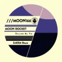 Moon Rocket - Eclaire Ma Vie