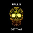 Paul S (UK) - Get That