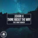 Johan K, Rinat Bibikov - Think About The Way (Extended Mix)