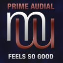 Prime Audial - Feels so good