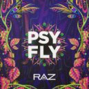 RAZ - Psy & Fly (Original Mix)