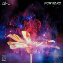 Cé-u - Forward (Original Mix)