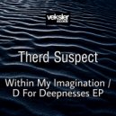 Therd Suspect - Within My Imagination