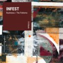 Infest - Rushness