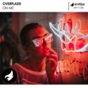 Overplade - On Me