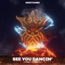 Kristianex - See You Dancin\' (Extended Mix)