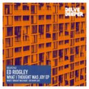 Ed Ridgley - What I Thought Was Right