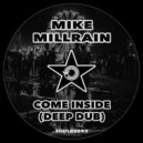 Mike Millrain - Come Inside
