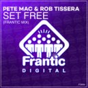 Pete Mac & Rob Tissera - Set Free (Radio Edit)