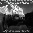 Tribeleader - LET ME SHOW YOU THE LIGHT (Instrumental)