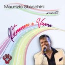 Maurizio Stacchini - Ritorneremo a vivere