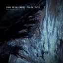 Dani Vegas (ARG) - Plain Truth