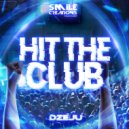 Dzeju - Hit The Club