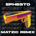 Ephesto - Street Life