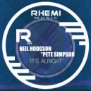 Neil Hodgson Ft Pete Simpson - It's Alright