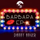 Danny Anger - Barbara