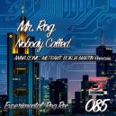 Mr. Rog - Nobody Called (Metrakit Remix)
