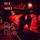 THE MILF - Out Of Love