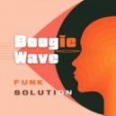 Funk Solution - Boogie Wave