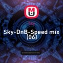 Sky - Sky-DnB-Speed mix