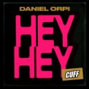 Daniel Orpi - Hey Hey
