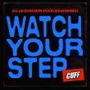 Alixander Raczkowski - Watch Your Step