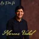 Marcos Vidal - Santo Espíritu