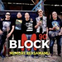 Block M90 - Memory Bersamamu