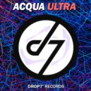 Acqua Ultra - Hypno Tronic Machine