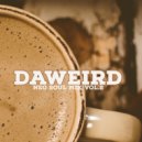 Daweird - SSL Soul