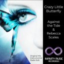 Rebecca Scales, Against The Tide - Crazy Little Butterfly (instrumental)