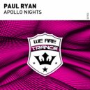 Paul Ryan - Apollo Nights (Original Mix)