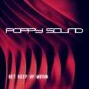 Poppy Sound - Get Keep Up Movin