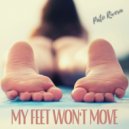 Pato Rivera - The Feet Want Move