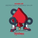 Deeper Than L, George Taylor (UK) - Stand Up