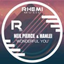 Neil Pierce Feat Hanlei - Wonderful You (Original Mix)