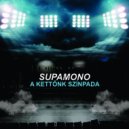 Supamono - All Night Long