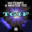 Hotknife & Mister Tee - Grass Ain't Greener