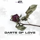 Vtecha Feat. Lana Selendis - Darts Of Love