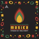 Futhwane feat. Tribal Eternity - Masika
