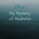 Okja - The Mystery of Meditation
