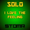 Solo - I Love The Feeling