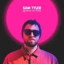 Sam Tyler - Groove On Lock