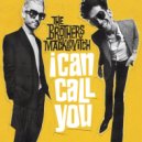 The Brothers Macklovitch, A-Tr - I Can Call You
