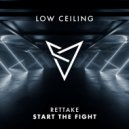 Rettake - START THE FIGHT (Original Mix)